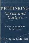 Rethinking Christ and Culture book cover by Craig Carter