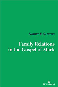 Family Relations in the Gospel of Mark 