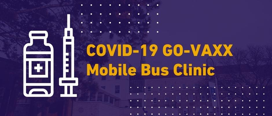 Covid-19. Go-VAXX. Mobile Bus Clinic