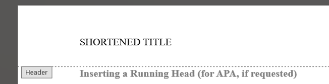 The header on the Word App. A sample Running Head of "SHORTENED TITLE" is typed in the header.