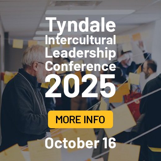 Tyndale Intercultural Leadership Conference October 16, 2025. View more info