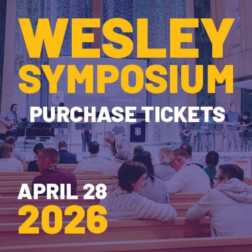 Wesley Symposium - April 28th, 2026 - Purchase Tickets