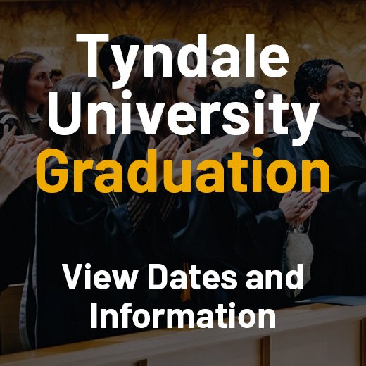 Tyndale University Graduation, View Dates and Information