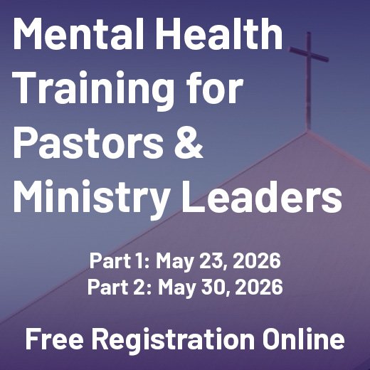 Mental Health Training for Pastors & Ministry Leaders, Free Registration Online, Starting May 23, 2026
