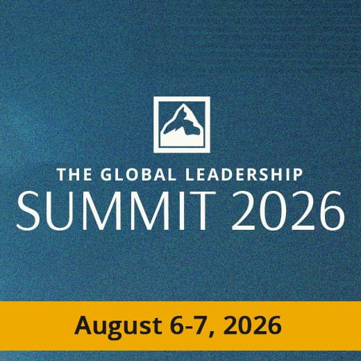 The Global Leadership Summit 2026, August 6-7, 2026