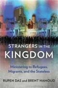 Strangers in the Kingdom: Refugees, Migrants and the Stateless Cover