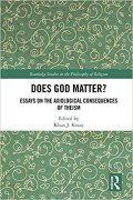  Does God Matter? Essays on the Axiological Consequences of Theism book cover
