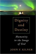 Book cover of Dignity and Destiny: Humanity in the Image of God
