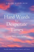Hard Words for Desperate Times: Going Deep with Ezekiel