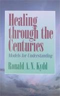 Healing Through the Centuries book cover