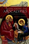 John among the Apocalypses: Jewish Apocalyptic Tradition and the "Apocalyptic" Gospel